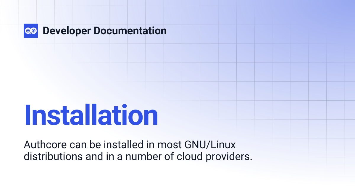 Installation | Developer Documentation