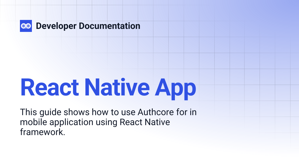React Native App | Developer Documentation